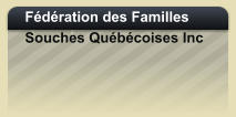 Fédération des Familles Souches Québécoises Inc  