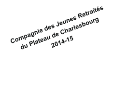 Compagnie des Jeunes Retraités  du Plateau de Charlesbourg 2014-15